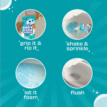 Grip it & rip it. Shake & sprinkle. Let it foam. Flush